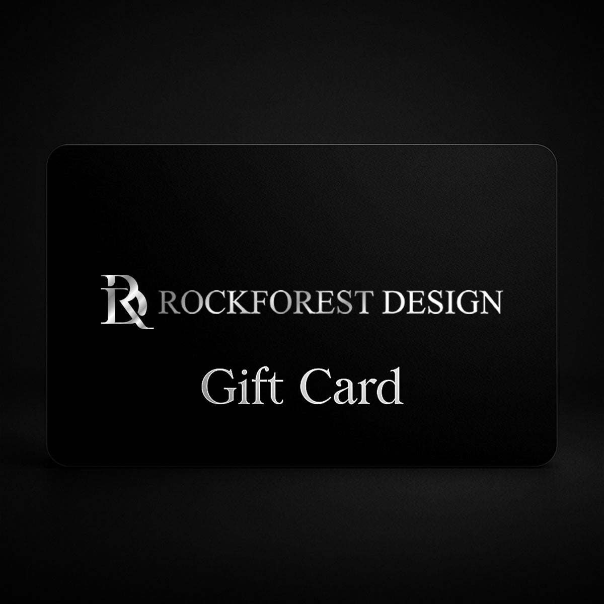Rockforest Design Gift Card